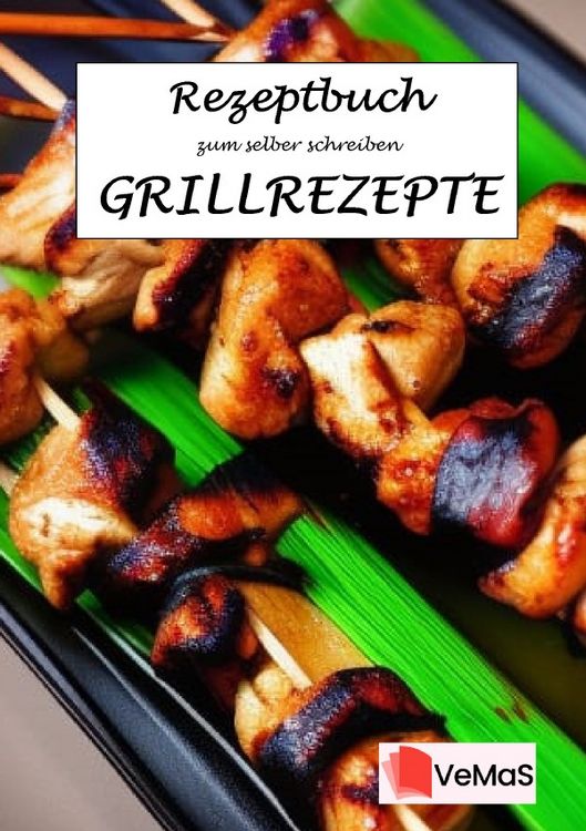 Produktbild: Rezeptbuch zum selber schreiben. / Rezeptbuch zum selber schreiben &ndash; Grillrezepte Motiv 7 &ndash; Asiatische Grillspie&szlig;e
