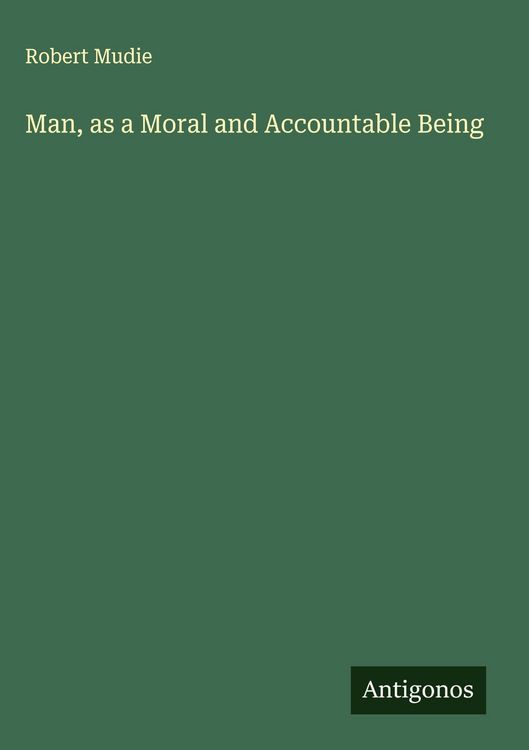 Produktbild: Man, as a Moral and Accountable Being
