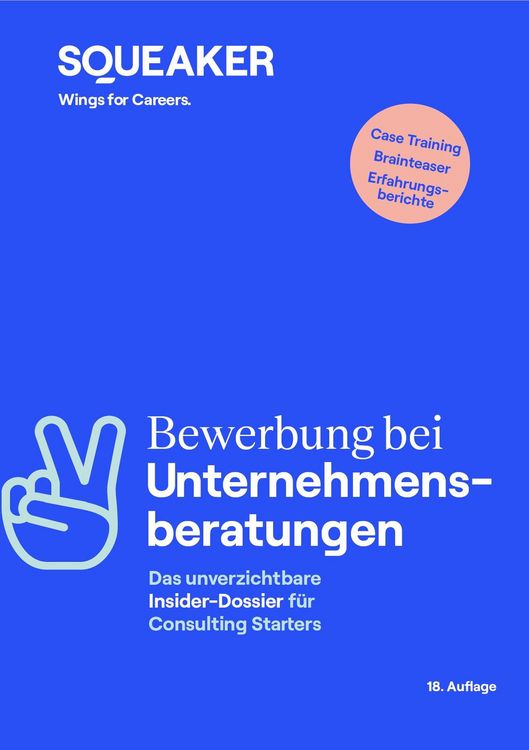 Produktbild: Das Insider-Dossier: Bewerbung bei Unternehmensberatungen (18. Auflage)