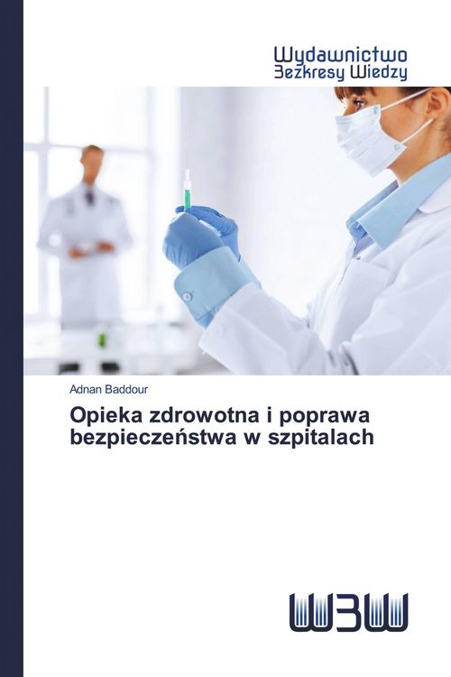 Produktbild: Opieka zdrowotna i poprawa bezpiecze&iquest;stwa w szpitalach