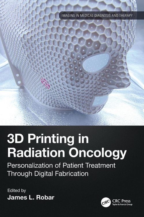 Produktbild: 3D Printing in Radiation Oncology