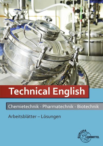 Produktbild: L&ouml;sungen Arbeitsbl&auml;tter Technical English Chemietechnik, Pharmatechnik, Biotechn
