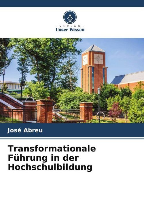 Produktbild: Transformationale F&uuml;hrung in der Hochschulbildung