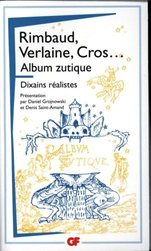 Produktbild: Album zutique, suivi de Dixains r&eacute;alistes