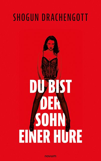 Produktbild: Du bist der Sohn einer Hure
