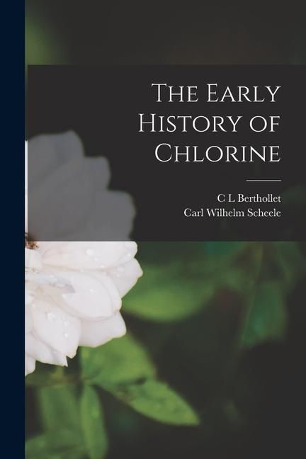 Produktbild: The Early History of Chlorine