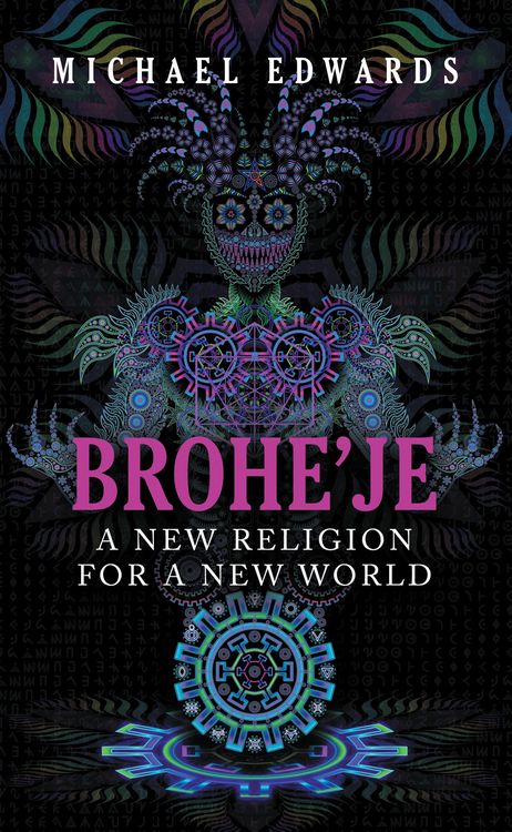 Produktbild: Brohe'je A New Religion For A New World