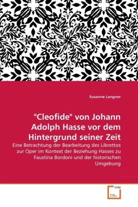 Produktbild: Langner, S: "Cleofide" von Johann Adolph Hasse vor dem Hinte