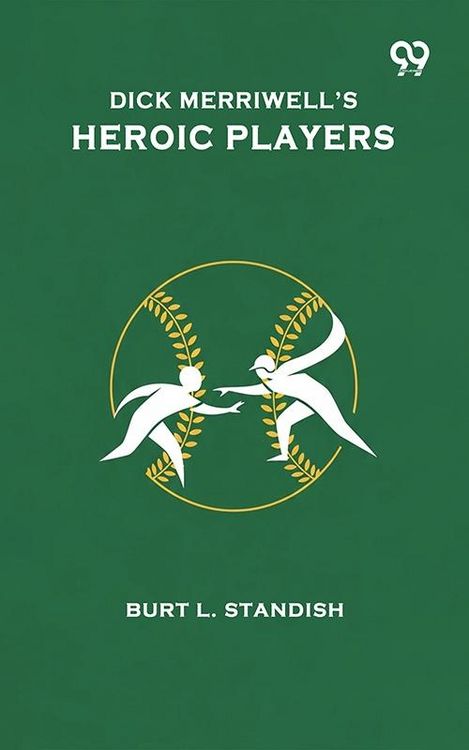 Produktbild: Dick Merriwell's Heroic Players