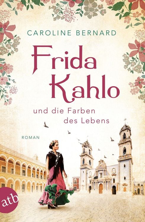 Produktbild: Frida Kahlo und die Farben des Lebens