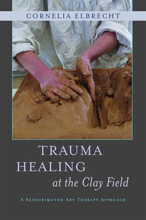 Produktbild: Trauma Healing at the Clay Field