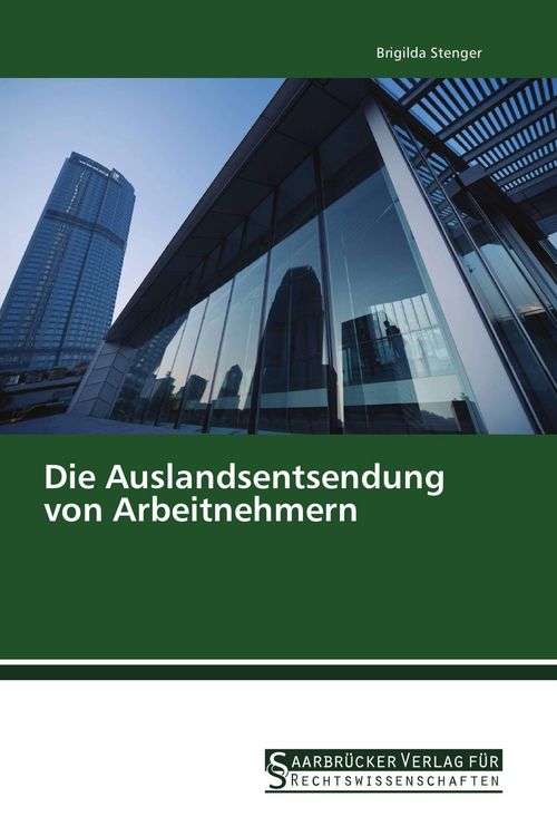 Produktbild: Die Auslandsentsendung von Arbeitnehmern