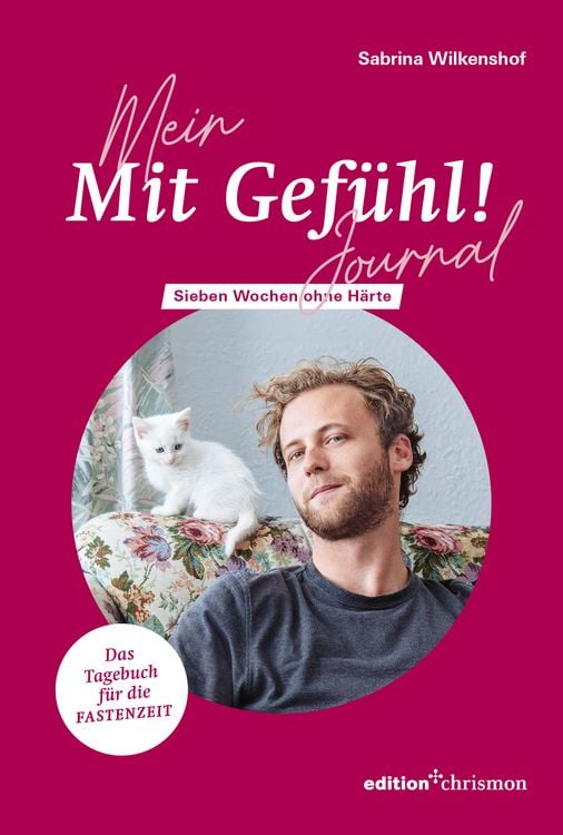 Produktbild: Mein &raquo;Mit Gef&uuml;hl!&laquo;- Journal