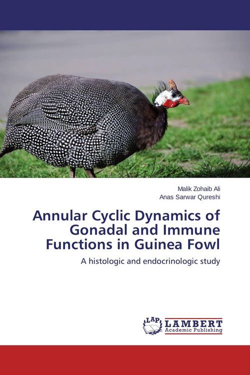 Produktbild: Annular Cyclic Dynamics of Gonadal and Immune Functions in Guinea Fowl