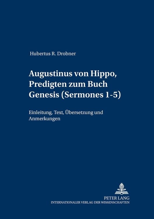 Produktbild: Augustinus von Hippo, Predigten zum Buch Genesis (&laquo;Sermones&raquo; 1-5)