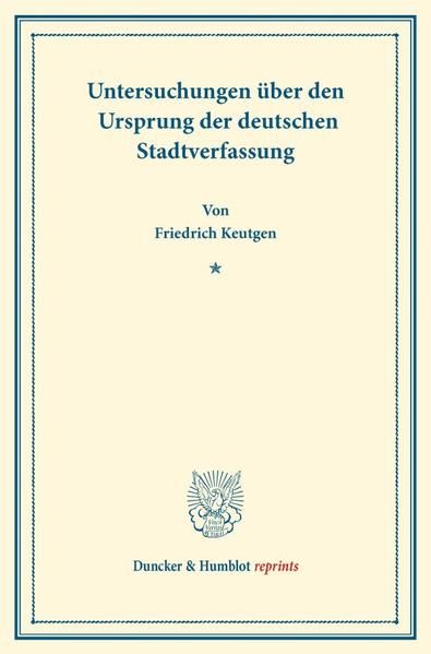 Produktbild: Untersuchungen &uuml;ber den Ursprung der deutschen Stadtverfassung.