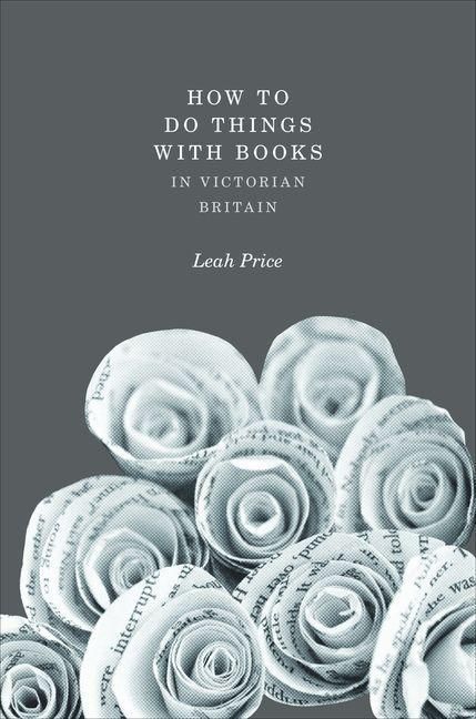 Produktbild: How to Do Things with Books in Victorian Britain