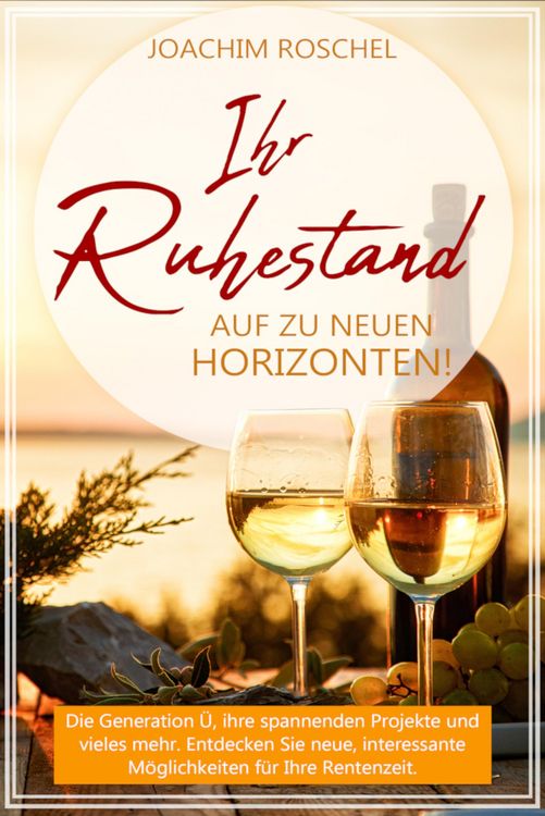 Produktbild: IHR RUHESTAND - Auf zu neuen Horizonten!
