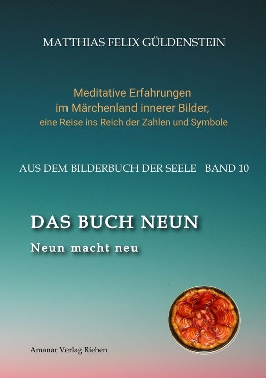 Produktbild: DAS BUCH NEUN; Der Mond als Begleiter; Geb&auml;ren und Backen; Aus dem Wasser fischen; Die oder der alte Weise auf dem Berg;