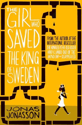 Produktbild: The Girl Who Saved the King of Sweden