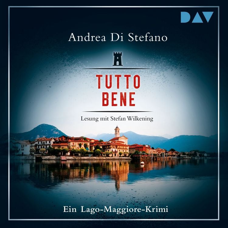 Produktbild: Tutto Bene. Ein Lago-Maggiore-Krimi