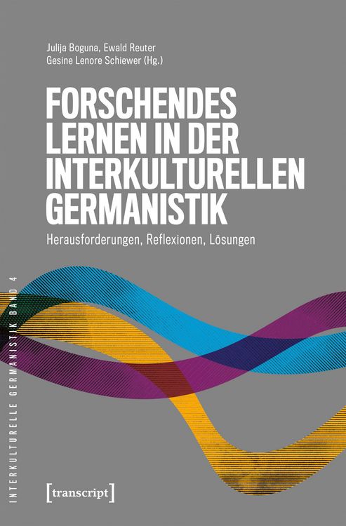 Produktbild: Forschendes Lernen in der interkulturellen Germanistik