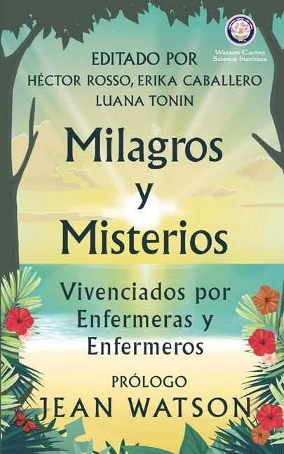 Produktbild: Milagros y Misterios Vivenciados por Enfermeras y Enfermeros