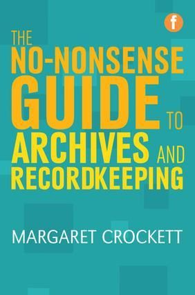 Produktbild: The No-nonsense Guide to Archives and Recordkeeping