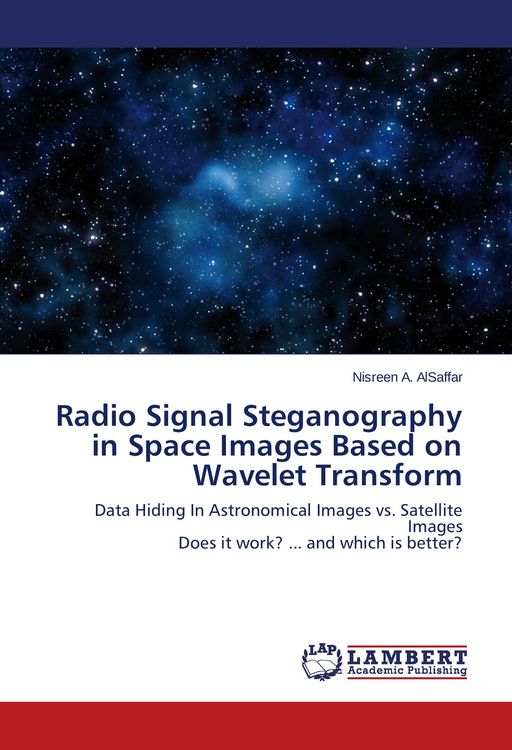 Produktbild: Radio Signal Steganography in Space Images Based on Wavelet Transform