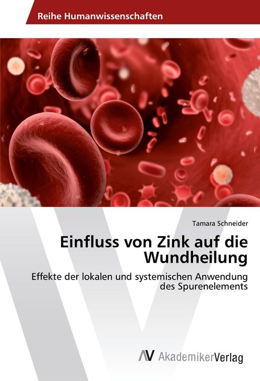 Produktbild: Einfluss von Zink auf die Wundheilung