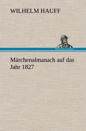 Produktbild: M&auml;rchenalmanach auf das Jahr 1827