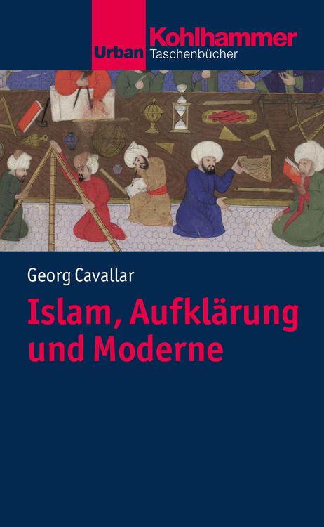 Produktbild: Islam, Aufkl&auml;rung und Moderne