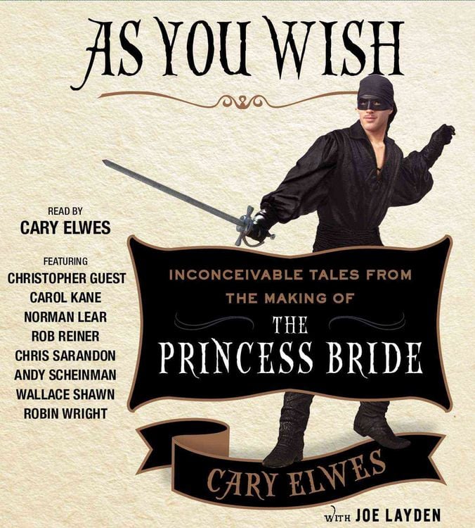 Produktbild: As You Wish: Inconceivable Tales from the Making of the Princess Bride