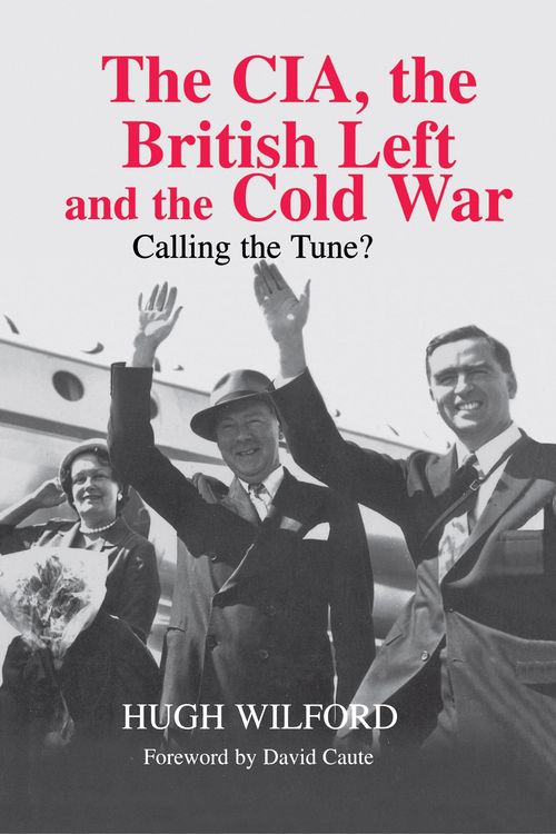 Produktbild: The CIA, the British Left and the Cold War