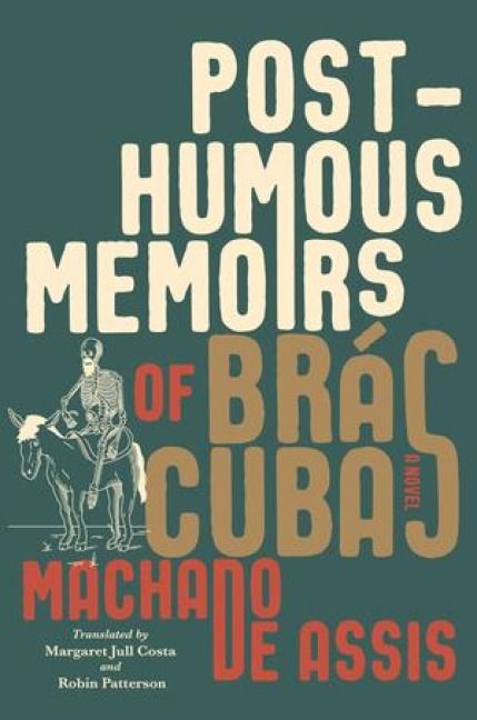 Produktbild: Posthumous Memoirs of Br&aacute;s Cubas