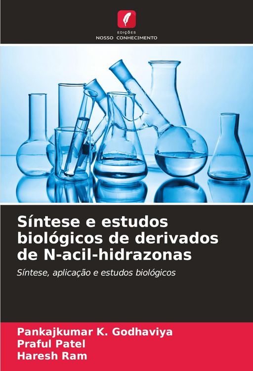 Produktbild: S&iacute;ntese e estudos biol&oacute;gicos de derivados de N-acil-hidrazonas