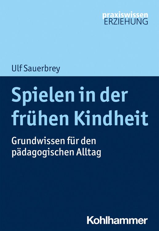 Produktbild: Spielen in der fr&uuml;hen Kindheit