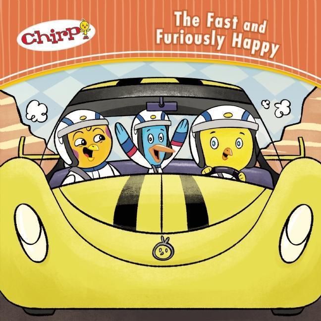 Produktbild: Chirp: The Fast and Furiously Happy