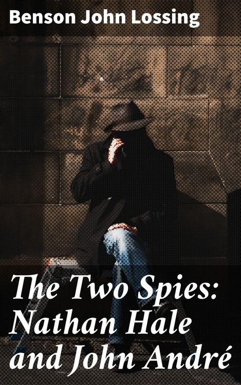 Produktbild: The Two Spies: Nathan Hale and John Andr&eacute;
