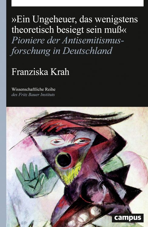 Produktbild: &bdquo;Ein Ungeheuer, das wenigstens theoretisch besiegt sein mu&szlig;&ldquo;