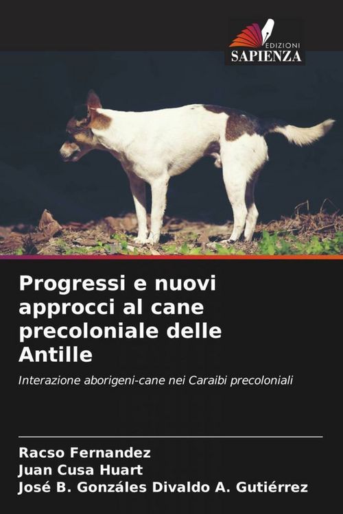 Produktbild: Progressi e nuovi approcci al cane precoloniale delle Antille