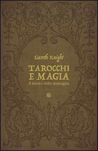 Produktbild: Tarocchi e magia. Il tesoro nascosto nelle immagini