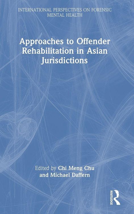 Produktbild: Approaches to Offender Rehabilitation in Asian Jurisdictions