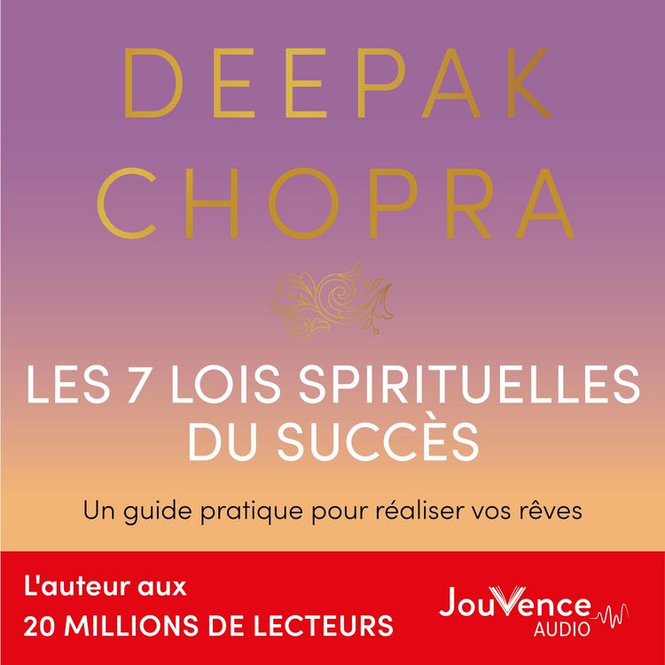 Produktbild: Les 7 lois spirituelles du succ&egrave;s