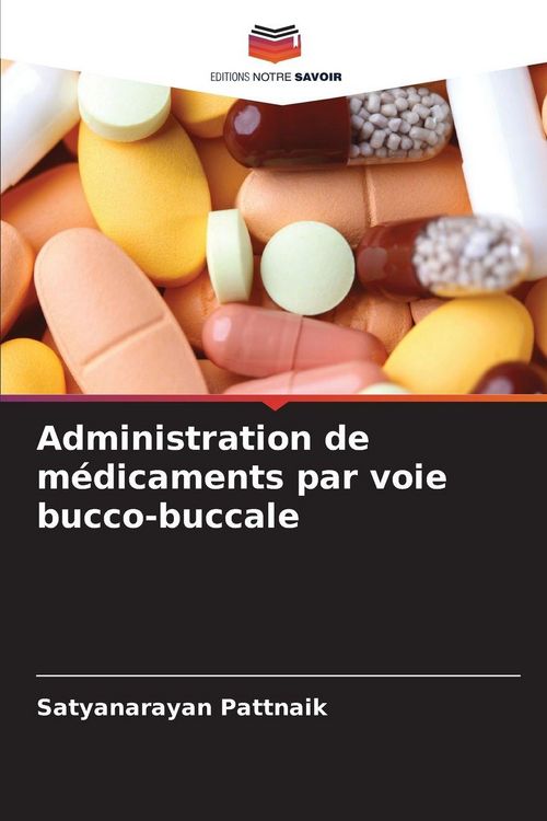 Produktbild: Administration de m&eacute;dicaments par voie bucco-buccale