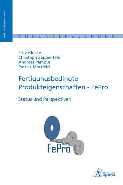 Produktbild: Fertigungsbedingte Produkteigenschaften - FePro