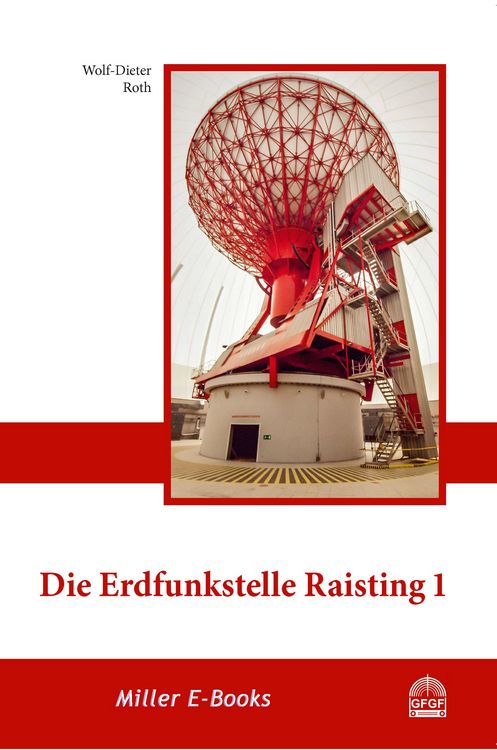 Produktbild: Die Erdfunkstelle Raisting 1