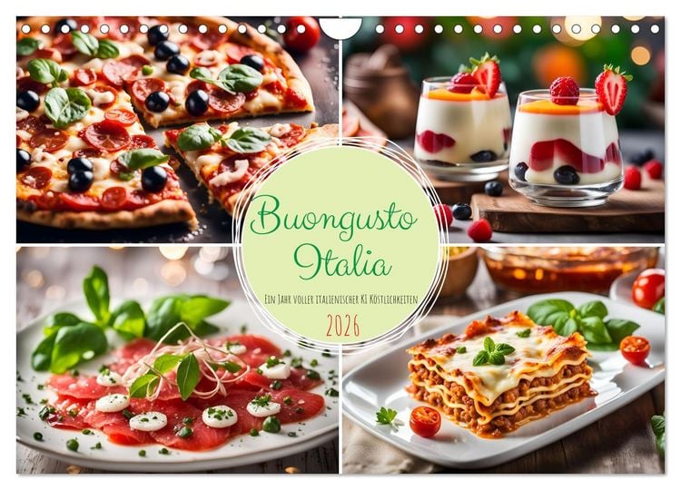Produktbild: Buongusto Italia - Ein Jahr voller italienischer KI K&ouml;stlichkeiten (Wandkalender 2026 DIN A4 quer), CALVENDO Monatskalender