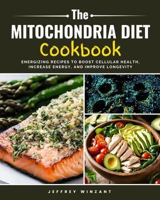 Produktbild: The Mitochondria Diet Cookbook
