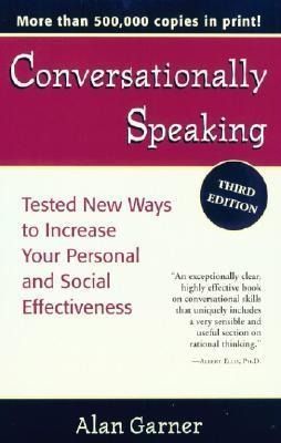 Produktbild: Conversationally Speaking: Tested New Ways to Increase Your Personal and Social Effectiveness, Updated 2021 Edition